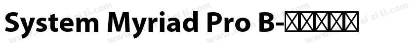 System Myriad Pro B字体转换